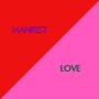 Manifest Love