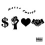 Money Power, Love Respect (Explicit)