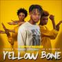 Yellow Bone (feat. Bhuda M, Youngan, SunnyBoy, JAY & Marubane)