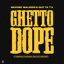 Ghetto Dope (Explicit)