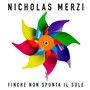 Finchè Non Spunta Il Sole (Versione Radiofonica)