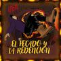 El Pecado Y La Redención (Explicit)