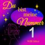 Du bist meine Nummer 1