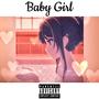 Baby Girl (Explicit)