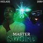 Master Sword (feat. J0R0)