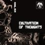 Cultivation Of Thoughts