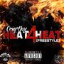 Heat 4 Heat (Freestyle) [Explicit]