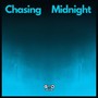 Chasing Midnight