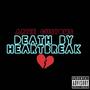 Death By Heartbreak (Explicit)