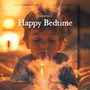 Happy Bedtime