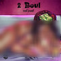 2 Boul (Explicit)