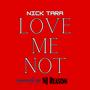 Love Me Not