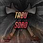 Tabu Soro (feat. BulaSunny B.M.G.)