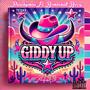 Giddy Up (Explicit)