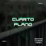 Cuarto Plano (Explicit)