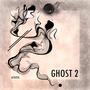 Ghost 2