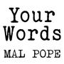 Your Words