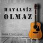 Hayalsiz Olmaz (feat. Baykuş)