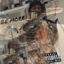 Be More (Explicit)