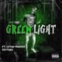 Greenlight (feat. Litoo Bandzz & Zaytana) [Explicit]