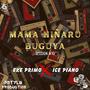 Mama Hiñaru Buguya (feat. Official Icy)