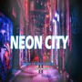 Neon City (feat. Rose White)