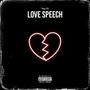 Love Speech (Explicit)