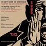 In Love and In Struggle: The Musical Legacy of the Jewish Labor Bund