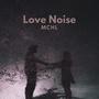 Love Noise