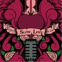 Slow Love (feat. Leo Sins)