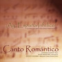 ¡Ay, España Infelice! Classical & Romantic Songs from Spain