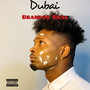 Dubai (Explicit)