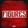 FIGURES (feat. King J. Saldaña) [Explicit]