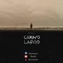 Camino Largo (Explicit)