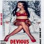 Devious (feat. Video 4.0) [Explicit]