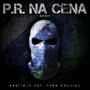 P.R Na Cena (Remix)