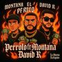 El Perrolo (feat. El PERRO R & David R)