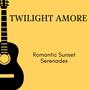 Twilight Amore - Romantic Sunset Serenades