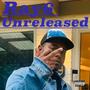 Ray6 Unreleased (More 2 Prove Sequel) [Explicit]