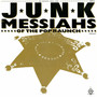 Messiahs Of The Pop Raunch (Remastered Edition)