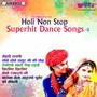 Holi Non Stop Superhit Songs, Vol. 3