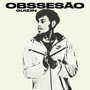 Obsessão (Remasterizado)