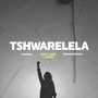 Tshwarelela (feat. Ghavorr)