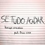 Se Tudo Acabar (feat. Diogo Cruz)