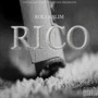 Rico (Explicit)