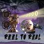 Reel To Real (Explicit)