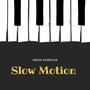 Slow Motion