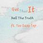 Get Thur It (feat. Too Easy Tep) [Explicit]