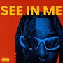 See In Me (Explicit)