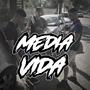 MEDIA VIDA (feat. Alone)